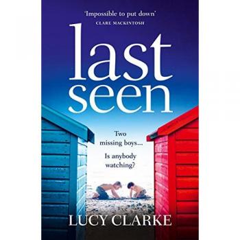 Última Vista: Un Thriller Psicológico Cautivador, Lleno de Secretos y Giros, de la Autora Best Seller Lucy Clarke