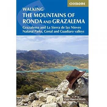 Guía de Senderismo por las Montañas de Ronda y Grazalema: Parques Naturales de Grazalema y La Sierra de las Nieves, Valles Genal y Guadiaro