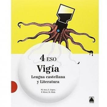 Vigía. Lengua castellana y literatura 4 ESO - 9788430791675