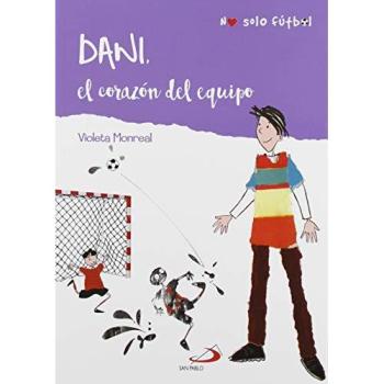 Daniel: El corazón del equipo: 4
