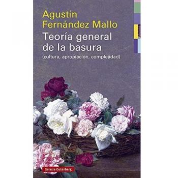 Teoría general de la basura- rústica:
