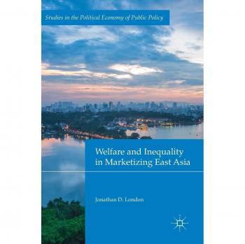 Welfare and Inequality in Marketizing East Asia