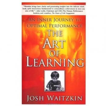 The Art of Learning: An Inner Journey to Optimal Performance