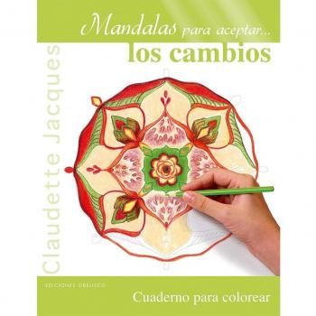 Mandalas Para Aceptar Los Cambios - Claudette Jacques