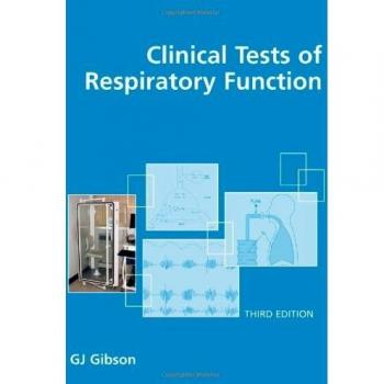 Clinical Tests of Respiratory Function 3rd Edition
