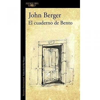 El cuaderno de Bento - John Berger