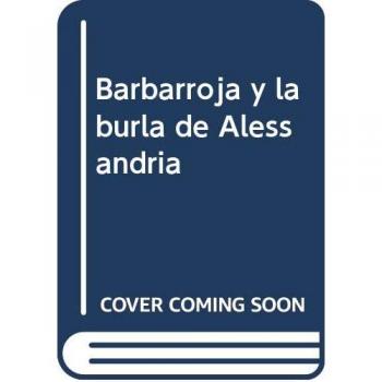 Barbarroja y la burla de Alessandria: 433 - Fo, Dario