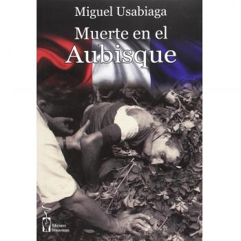 Muerte en el Aubisque - Miguel Usabiaga Barcena