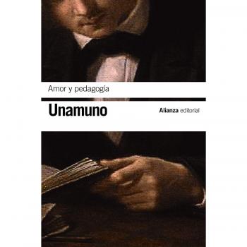 Amor y pedagogía - Miguel De Unamuno