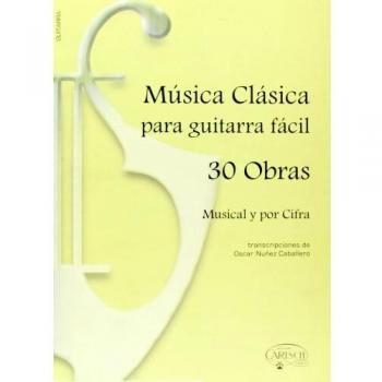 Música Clásica para Guitarra Fácil, 30 Obras