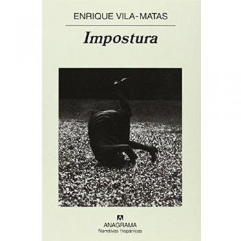 Impostura: 7 - Vila-matas