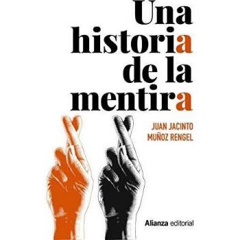 Una historia de la mentira