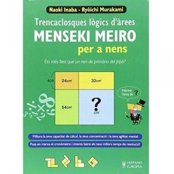Trencaclosques lògics d´àrees. Menseki meiro per a nens - Inaba, Naoki/murakami, Ryôichi