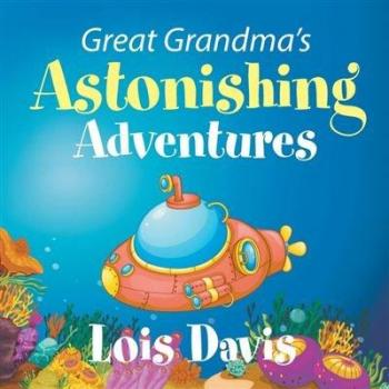 Las Asombrosas Aventuras de la Bisabuela