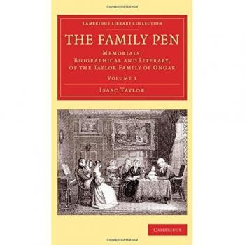 Conjunto de 2 Volúmenes La Pluma Familiar: Memoriales, Biográficos y Literarios de la Familia Taylor de Ongar (Colección de Biblioteca de Cambridge - Estudios Literarios)