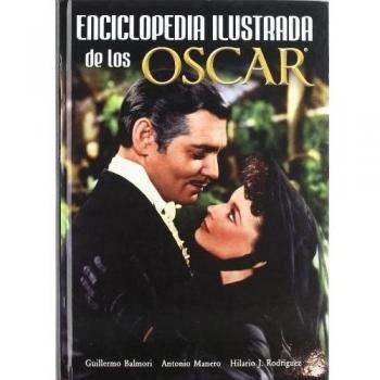 ENCICLOPEDIA ILUSTRADA DE LOS OSCAR