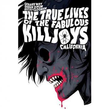 The True Lives Of The Fabulous Killjoys: California Library Edition