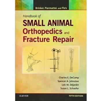Small Animal Orthopedics and Fracture Repair Handbook