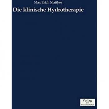 Terapia Hidroclínica: Manual de Max Erich Matthes sobre Hidroterapia Clínica