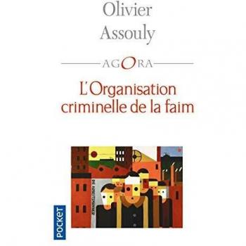 L'organisation criminelle de la faim