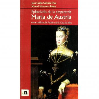 Epistolario De La Emperatriz María De Austria