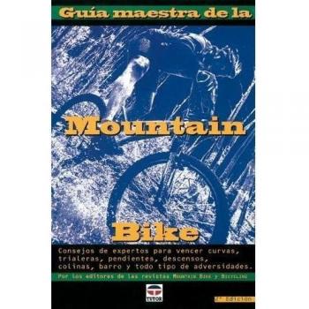 GUIA MAESTRA DE LA MOUNTAIN BIKE