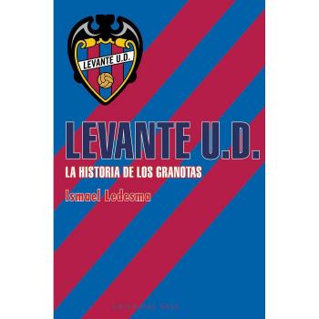 Levante U.D.: La historia de los granotas: 3