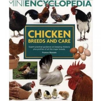 Mini Enciclopedia de Razas de Gallinas y Cuidado: Guía Práctica para el Manejo y Perfiles de las Principales Razas
