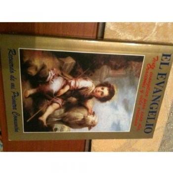 El Evangelio: Recuerdo de mi Primera Comunión: Texto evangélico para cada día. Oraciones y vida cristiana