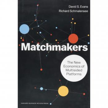 Matchmakers: The New Economics of Multisided Platforms