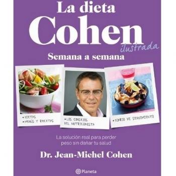 La dieta Cohen ilustrada: Semana a semana - Jean-michel Cohen