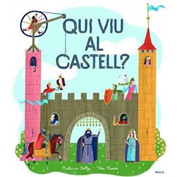 Qui viu al castell?