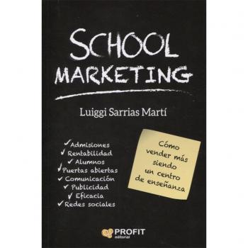 School Marketing: Cómo vender más siendo un centro de enseñanza