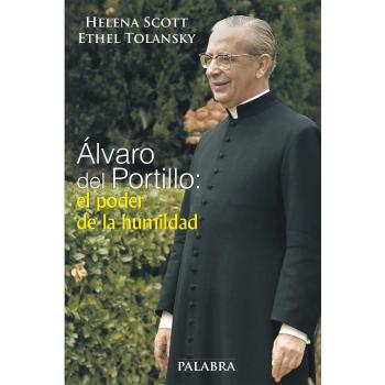 Alvaro del Portillo: El Poder De La Humi