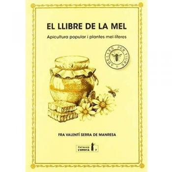 Llibre De La Mel El Apiculturfa Popular I Plantes Melliferes