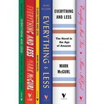 Everything and Less: The Novel in the Age of Amazon