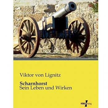 Libro de Sachbücher Scharnhorst de Viktor Von Lignitz