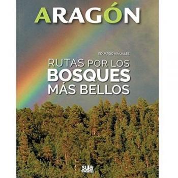 Rutas por los bosques más bellos: 1 - VIÑUALES COBOS, EDUARDO