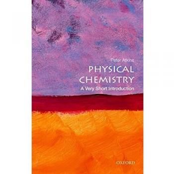 Physical Chemistry: A Very Short Introduction