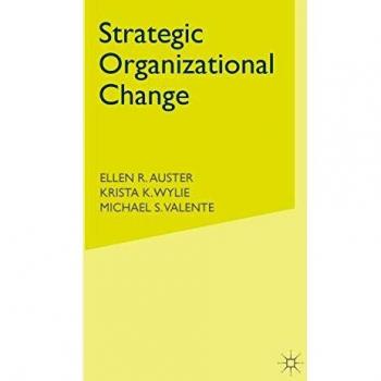 Ellen Auster's Strategic Organizational Change Guidebook