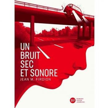 Un bruit sec et sonore