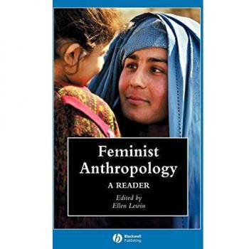 Feminist Anthropology: A Reader: 8