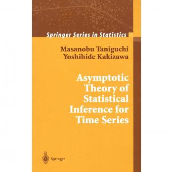 Asymptotic Theory of Statistical Inference for Time Series - Springer Statistics Series