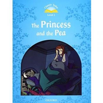 Classic Tales Second Edition: Level 1: The Princess and the Pea