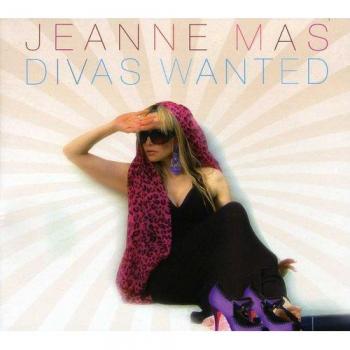 Divas Wanted - Jeanne Mas
