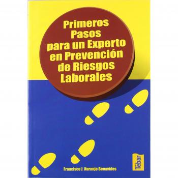 Primeros pasos para un experto en prevención de riesgos laborales
