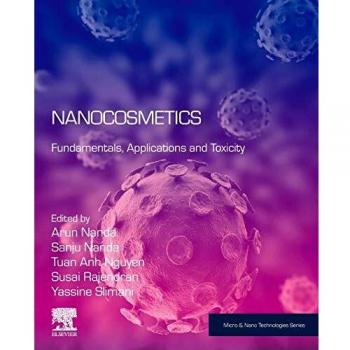 Nanocosmetics: Fundamentals, Applications and Toxicity