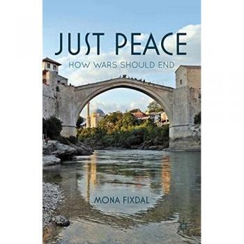 Just Peace: How Wars Should End