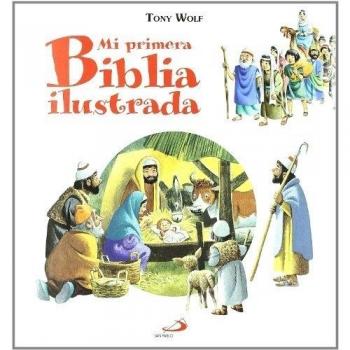 Mi primera Biblia ilustrada - Tony Wolf