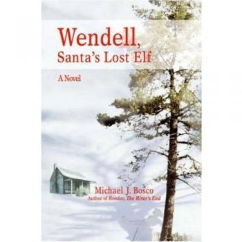 Wendell, el Elfo Perdido de Santa (Edición en Tapa Dura)